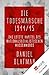 Die Todesmärsche 1944/45: Das letzte Kapitel des nationalsozialistischen Massenmords