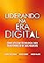 Liderando na era digital: Como utilizar tecnologia para transformação de seus negócios (Portuguese Edition)