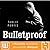 Bulletproof: A Hachette Aud...