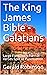 The King James Bible - Gala...