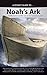 A Pocket Guide to Noah's Ark: A Biblical and Scientific Look at the Genesis Account