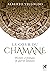 Le coeur du chamane (French Edition)
