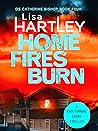 Home Fires Burn