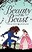 Beauty and The Beast ANNOTATED by Gabrielle-Suzanne Barbot de Villeneuve