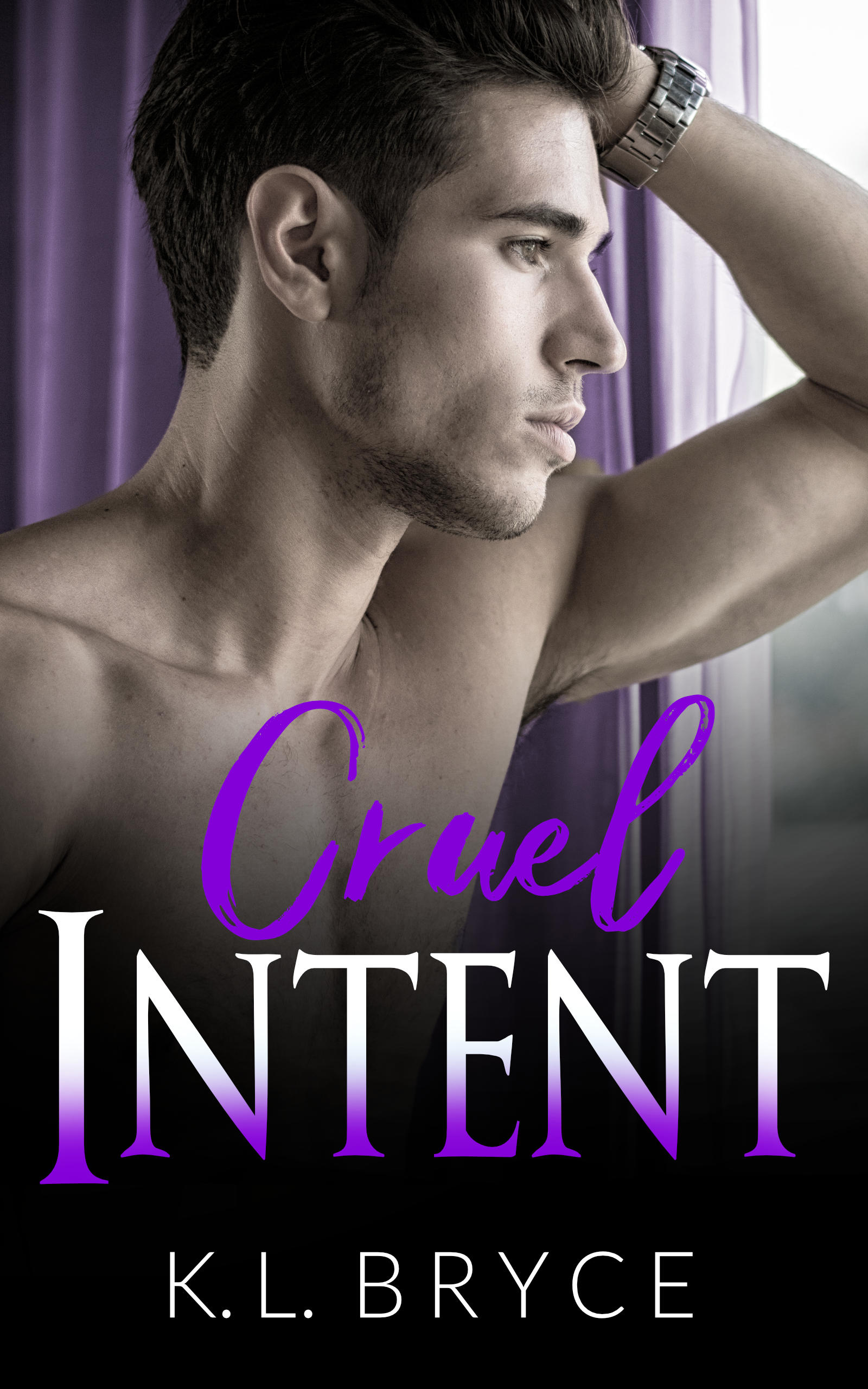 Cruel Intent (Unbroken Book 2)