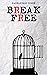 Break Free