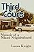 Third Court: Memoir of a Mi...