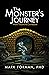 The Monster's Journey by Mark  D. Forman