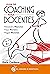 Guía de coaching para docentes (Spanish Edition)