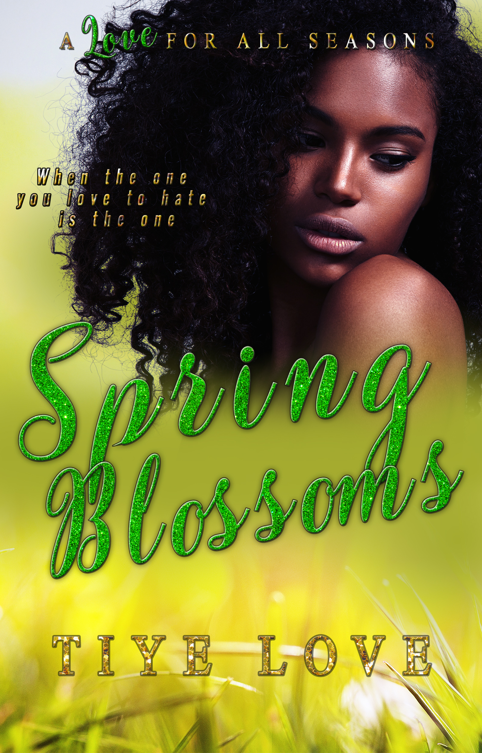 Spring Blossoms (A Love for all Seasons, #3)