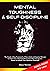 Mental Toughness & Self-Dis...