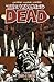 The Walking Dead, Volume 17: Algo A Temer