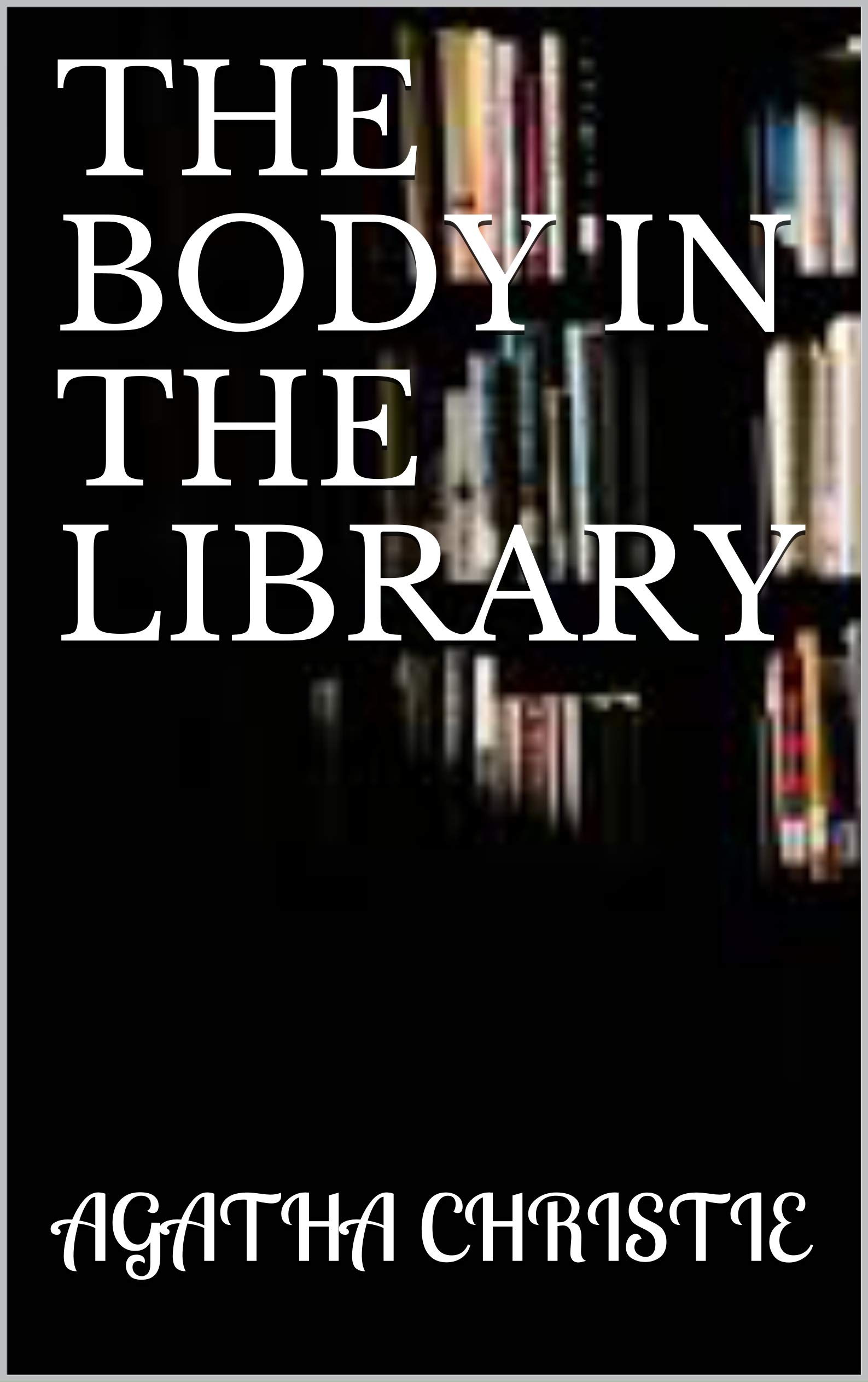 The Body in the Library