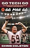 Go Man Go: 1994-95 (Go Tech Go: The Inside Story Behind the Rise of Virginia Tech Football Book 6)