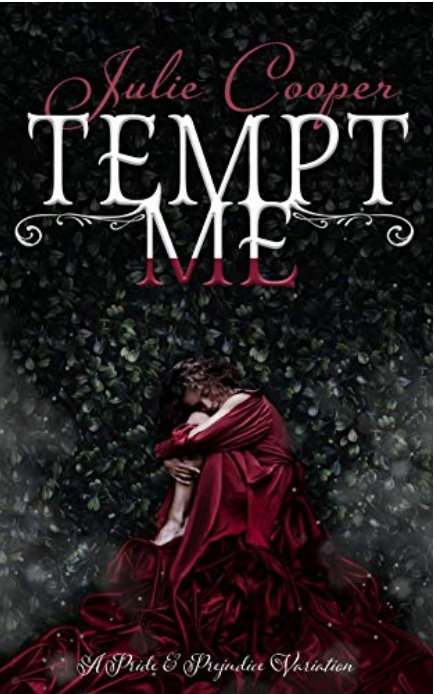 Tempt Me: A Pride & Prejudice Variation (Kindle Edition)