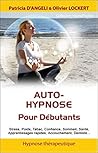 Auto-hypnose - Pour Débutants