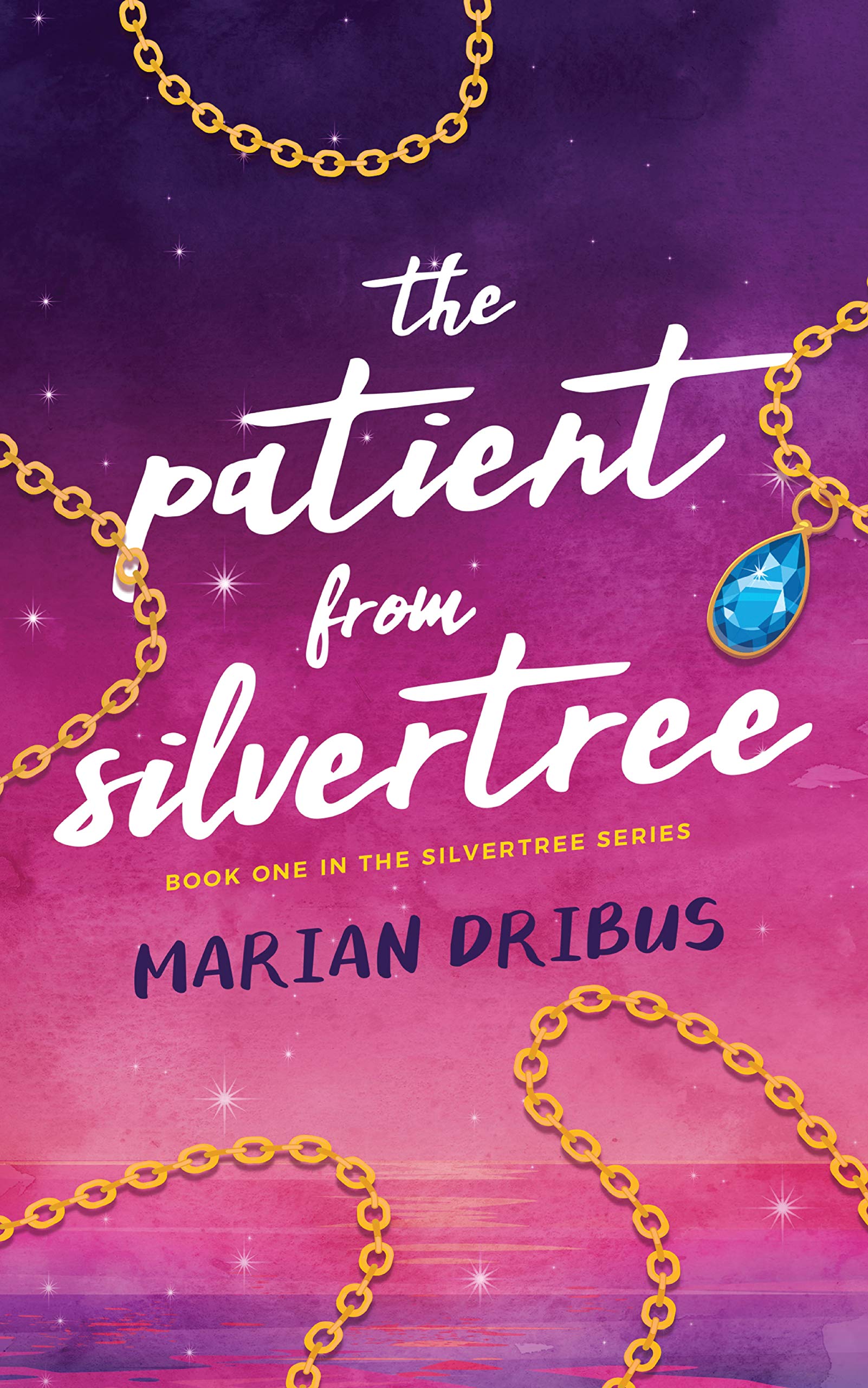 The Patient from Silvertree (Silvertree, #1)