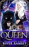 Queen (Cats of Felidae Academy, #4)
