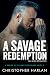 A Savage Redemption