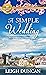 A Simple Wedding (Heart's Landing #1)