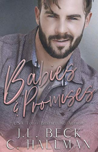 Babies & Promises (Breaking The Rules, #2)