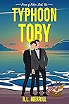 Typhoon Toby by R.L. Merrill