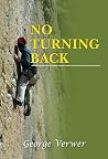 No Turning Back: ...