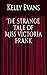 The Strange Tale of Miss Victoria Frank