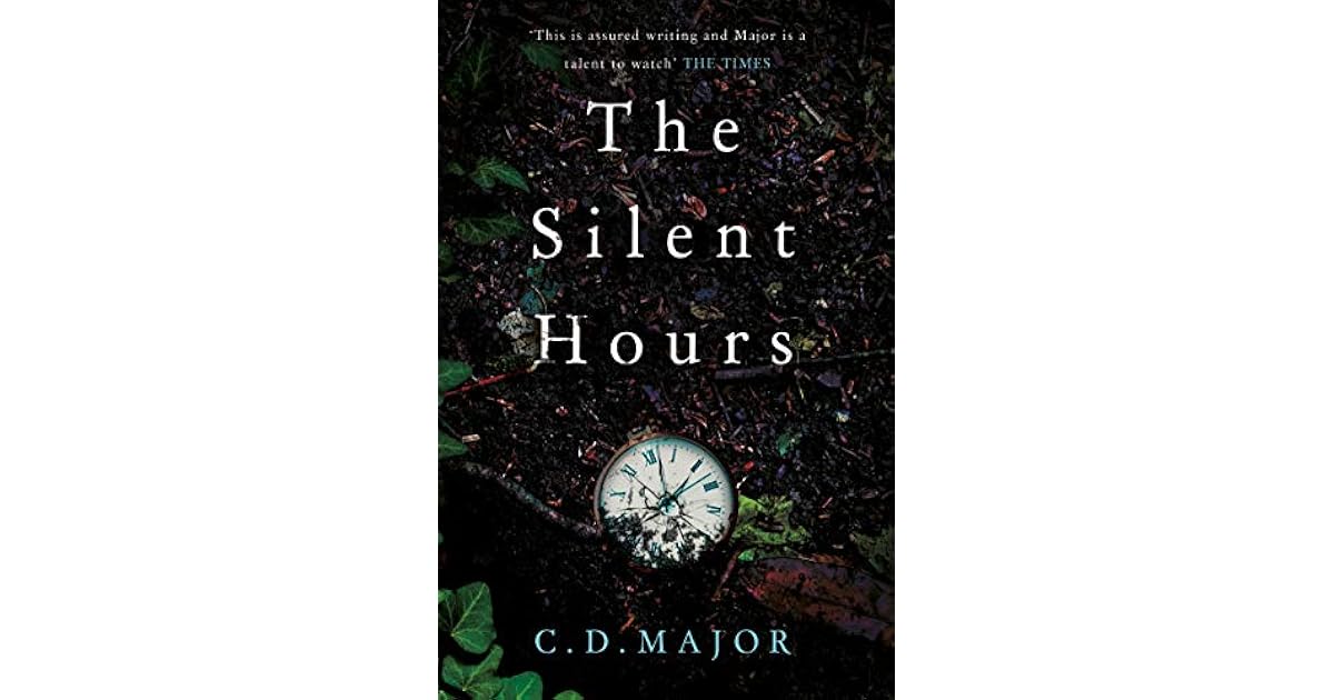 The Silent Hours By Cesca Major