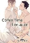 Coffee Time Romance 【短編】 (麗人uno!) by 与一マキナ