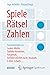 Spiele, Rätsel, Zahlen: Fas...