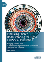 Producing Shared Understanding for Digital and Social Innovation (Hardcover)