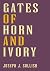 Gates of Horn and Ivory