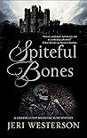 Spiteful Bones by Jeri Westerson Spiteful Bones by Jeri Westerson