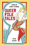 Queer Folk Tales:...