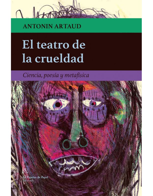 El teatro de la crueldad: Ciencia, poesía y metafísica (Mass Market Paperback)