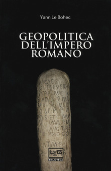 GEOPOLITICA DELL'IMPERO ROMANO