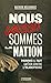 Nous (aussi) sommes la Nation ! [ pourquoi il faut lutter con... by Marwan Muhammad