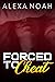 Forced to Cheat