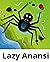 The lazy anansi: Children's...