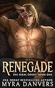 Renegade (The Feral Court, #2)