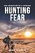 Hunting Fear: From rock bot...