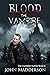 Blood The Vampire (The Vamp...