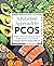 A Balanced Approach to PCOS: 16 Weeks of Meal Prep & Recipes for Women Managing Polycystic Ovarian Syndrome