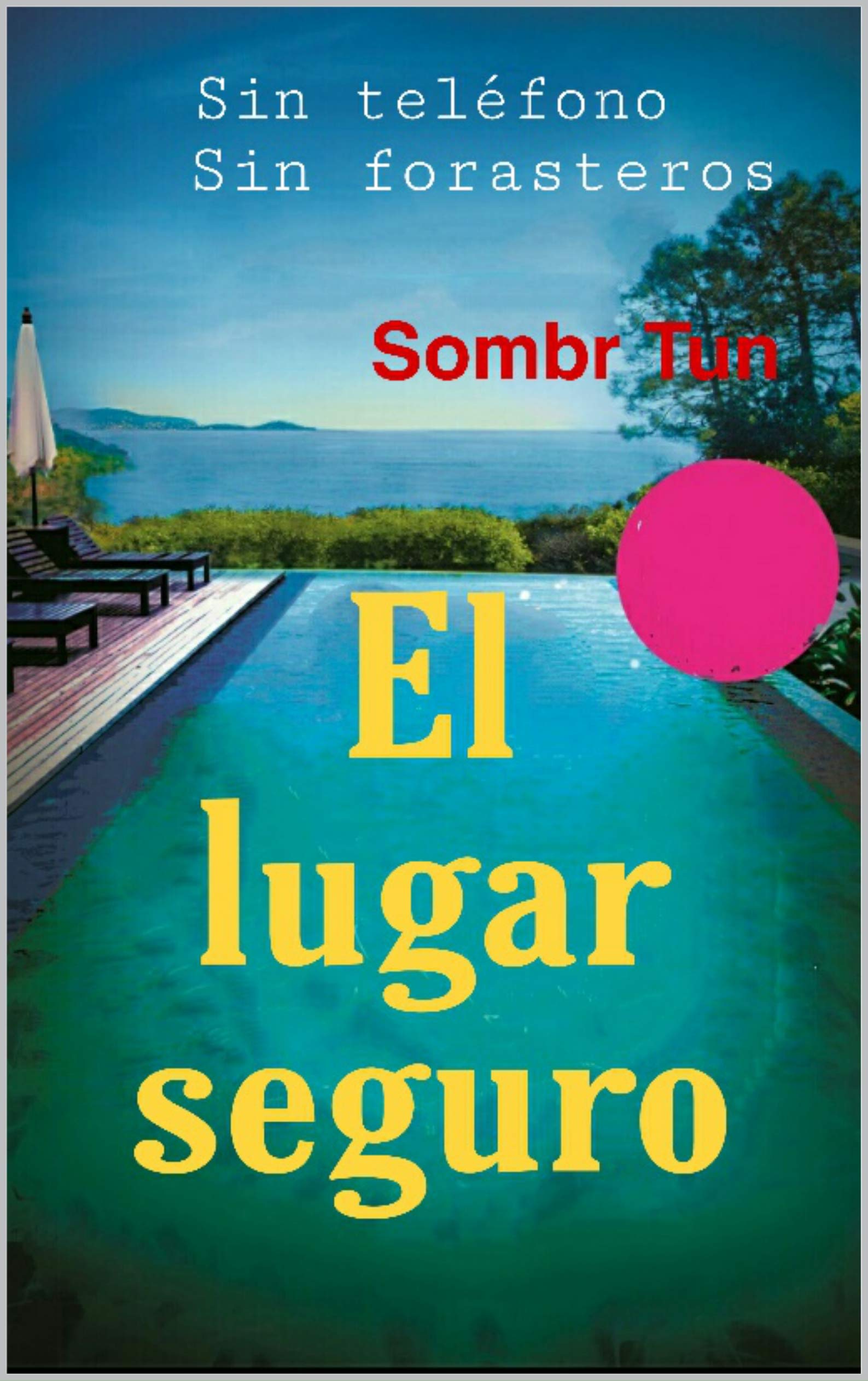 El lugar seguro: libro de suspense (Kindle Edition)
