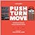 PUSH TURN MOVE - Interface Design in Electronic Music