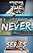 The Complete Never Series: ...