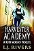Harvester Academy (Ruby Morgan #0)