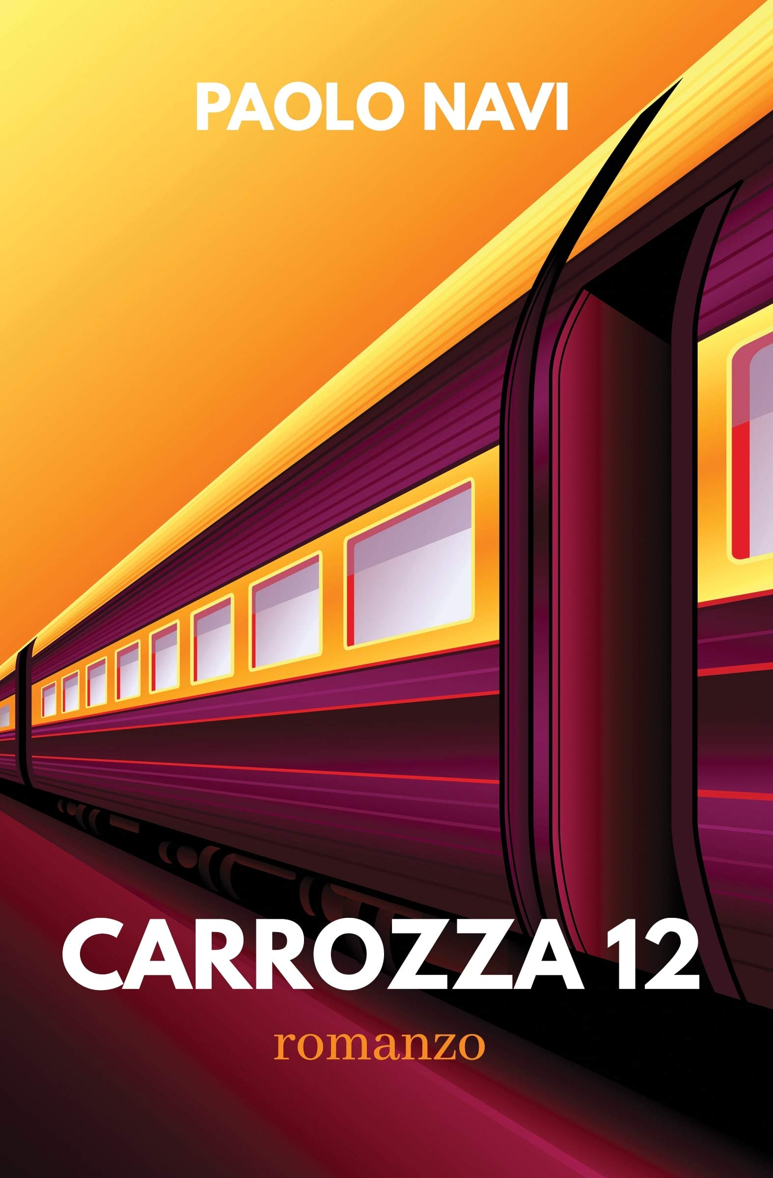 Carrozza 12 (Italian Edition)
