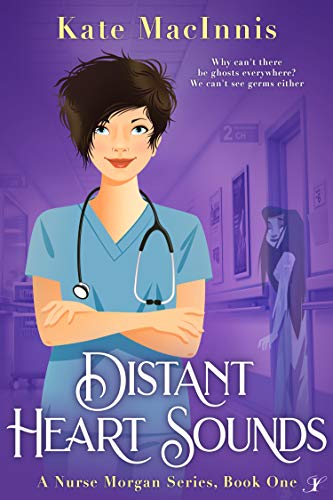 Distant Heart Sounds (Nurse Morgan #1)